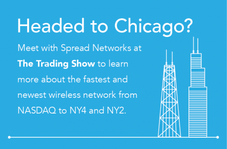 Meet with Spread Networks at The Trading Show